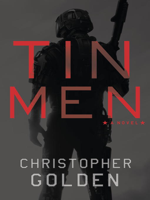 Title details for Tin Men by Christopher Golden - Wait list